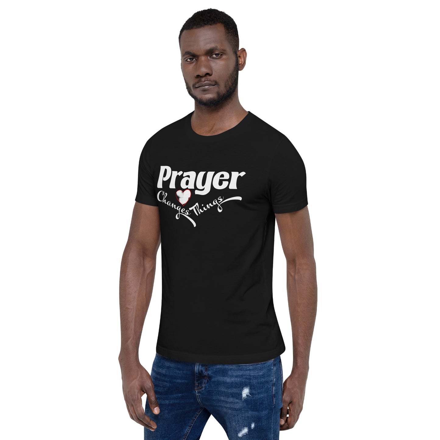 Prayer Changes Things Unisex t-shirt