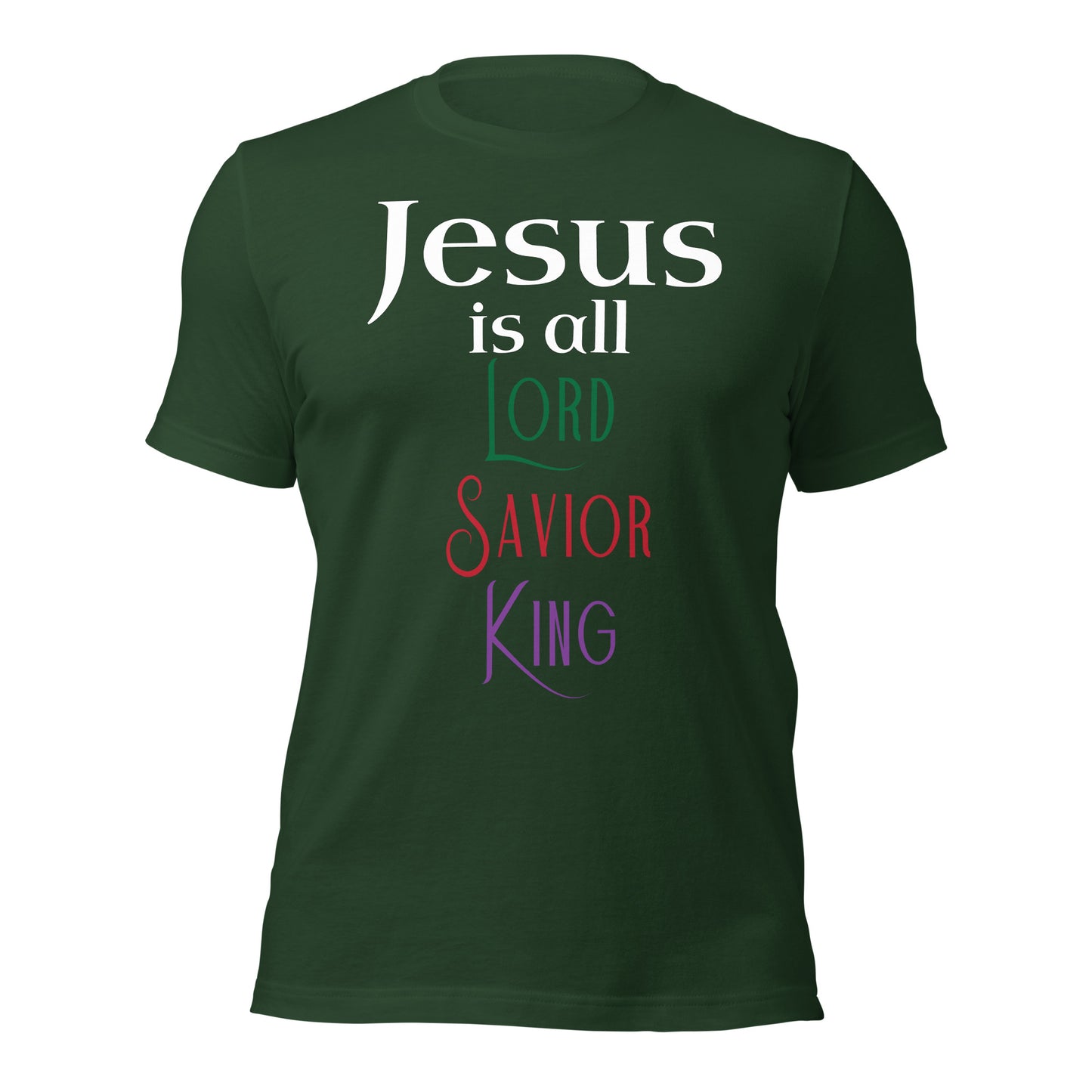 Jesus is All Unisex t-shirt