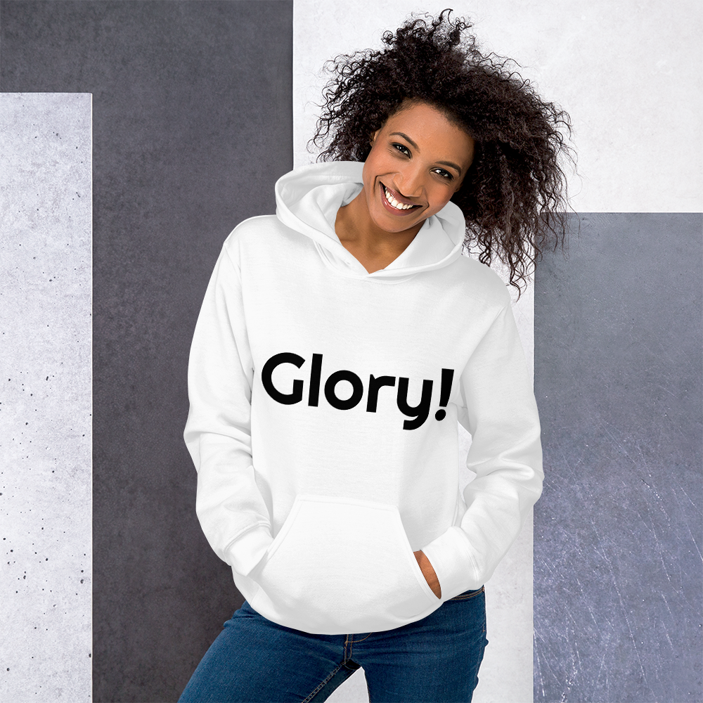 Glory! Hoodie