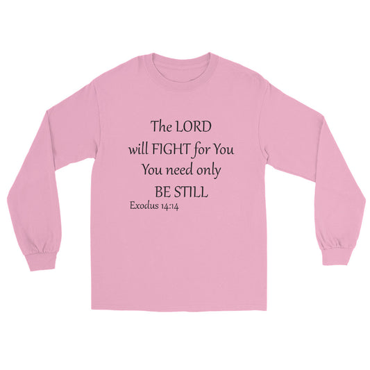Exodus 14:14 Long Sleeve t-shirt