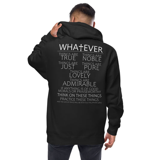 Whatever Is Unisex fleece zip up hoodie