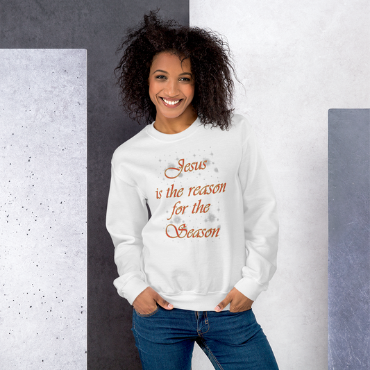 Jesus is the Reason Sweatshirt