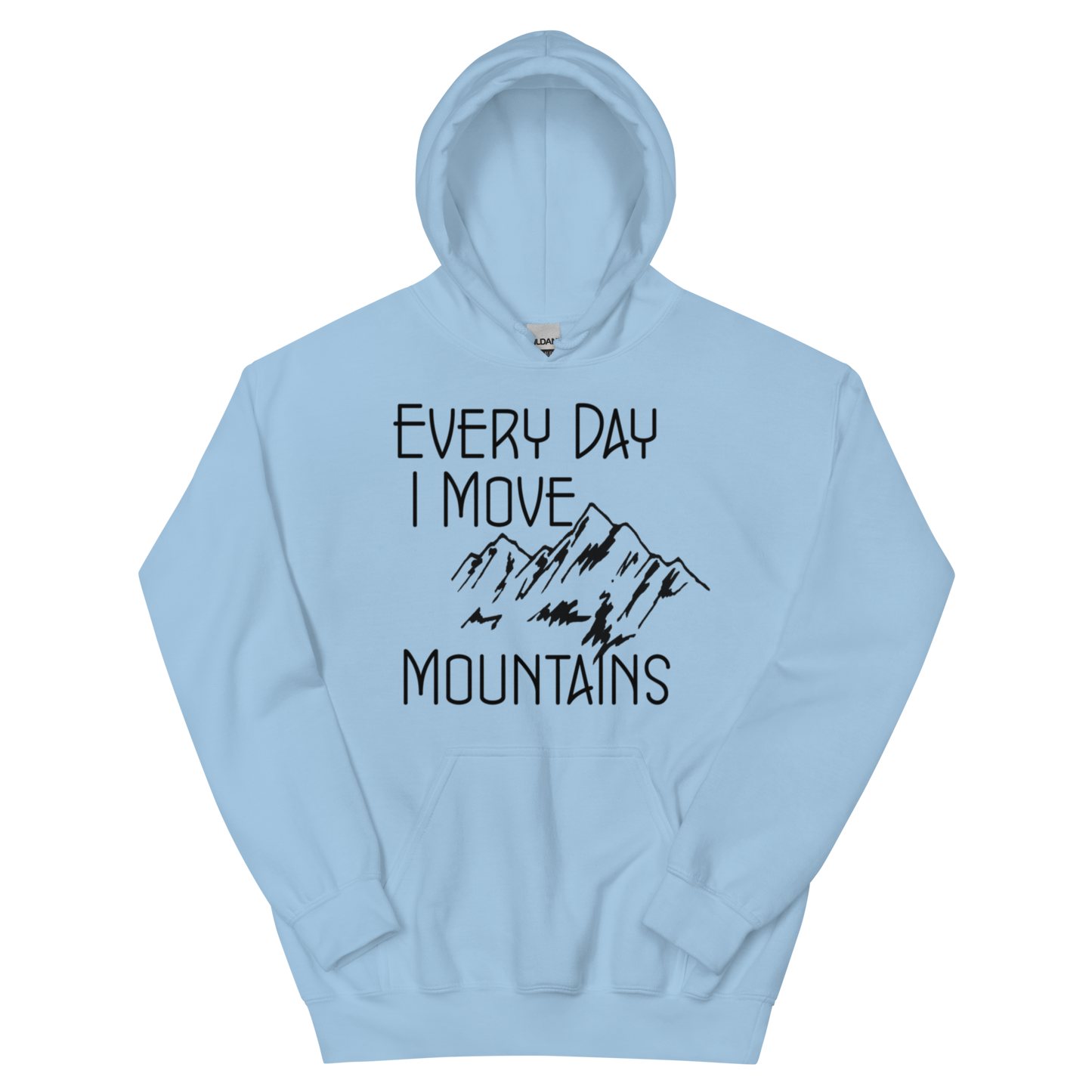 I move Mountains Hoodie