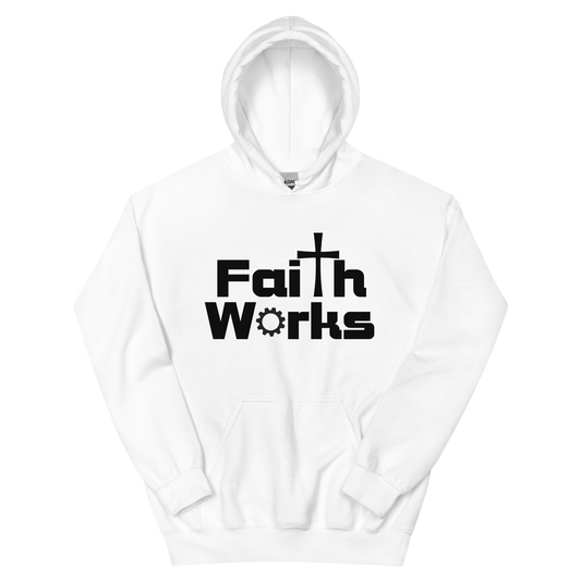 Faith Works Hoodie