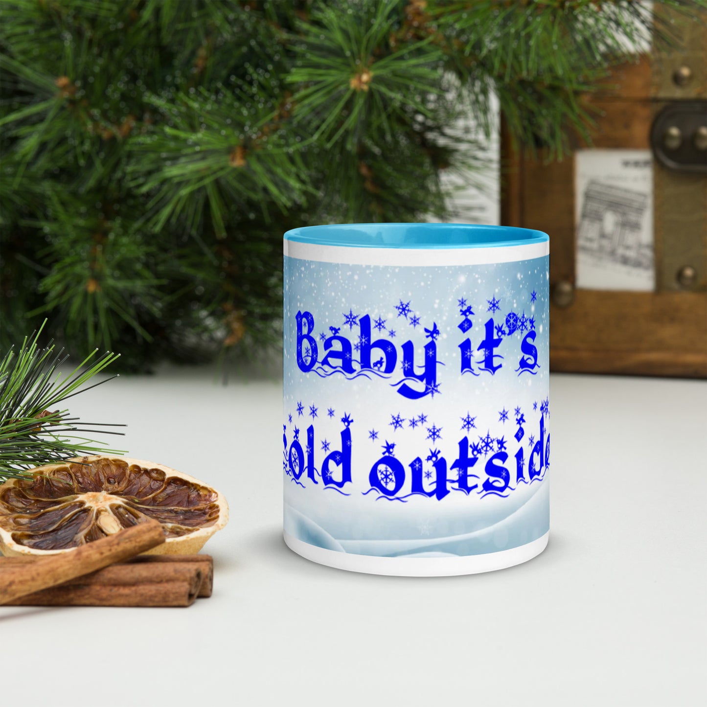 Baby it's cold outside mug