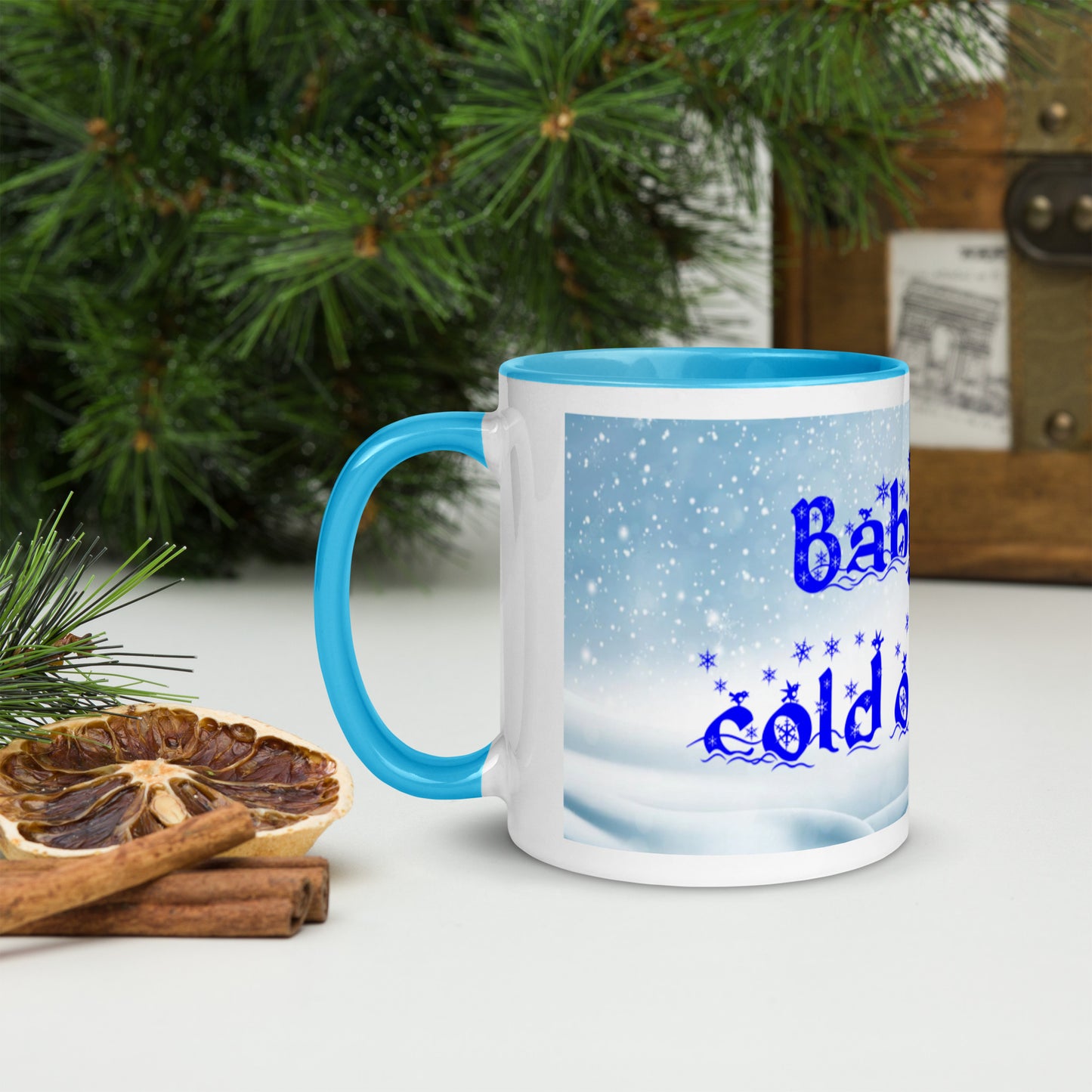 Baby it's cold outside mug
